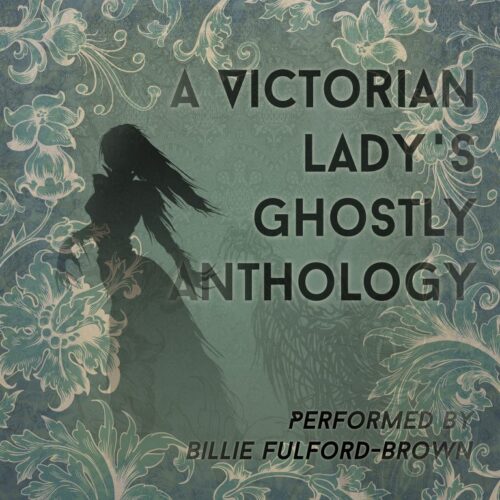A-Victorian-Ladys-Ghostly-Anthology-2000j-768x768